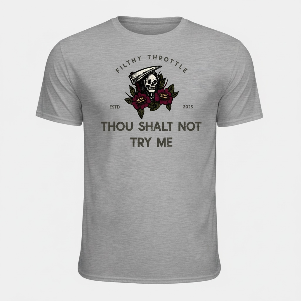 Thou Shalt Not Try Me